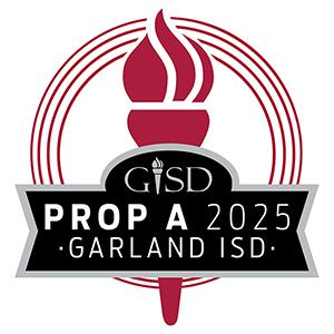 Garland ISD Prop A 2025 logo