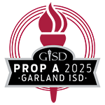 Garland ISD Prop A 2025 logo