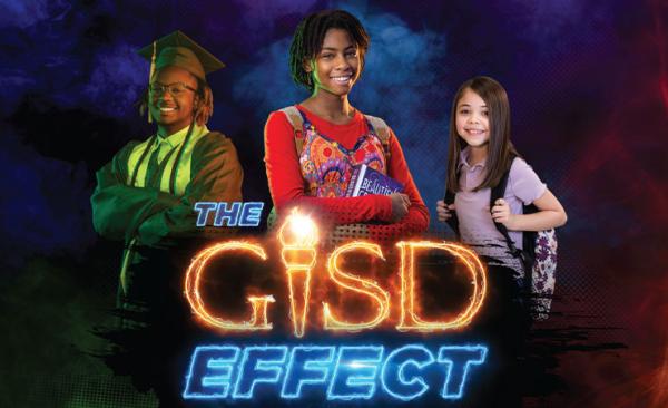 Post students with books, backpacks, and graduation attire behind text that says: "The GISD Effect"