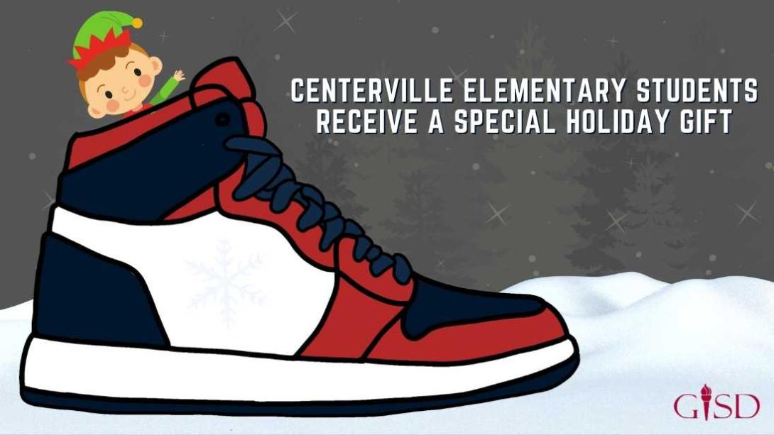 An elf sitting in an oversized shoe. The title reads, Centerville Students Receive a Special Holiday Gift