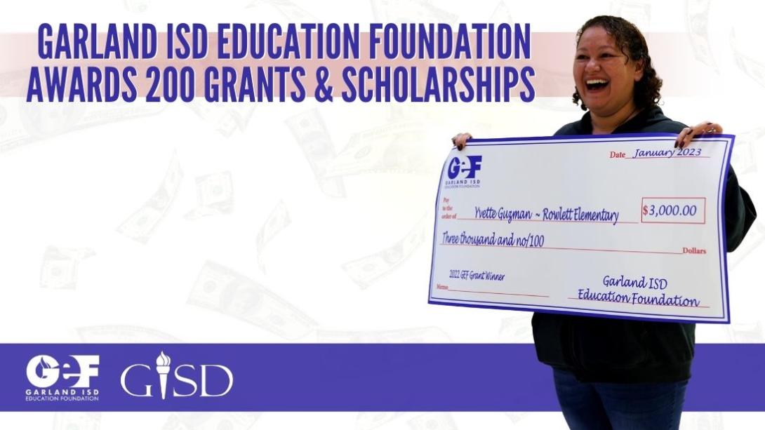 Garland ISD Education Foundation Awards 200 Grants and Scholarships Totaling $230,063 to Teachers and Staff in GISD